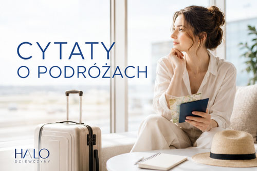 Cytaty o podróżach