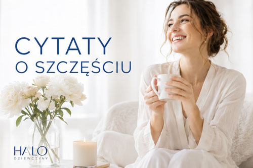 Cytaty o szczęściu